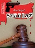 Szantaż - Jan Kąkol