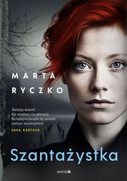 Szantażystka Wielkie Litery - Marta Ryczko