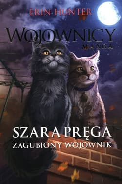 Szara Pręga. Trylogia Pakiet - Erin Hunter
