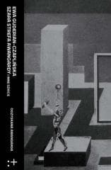 Szara strefa awangardy i inne szkice - Ewa Guderian-Czaplińska