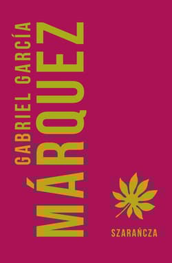 Szarańcza - Gabriel Garcia Marquez