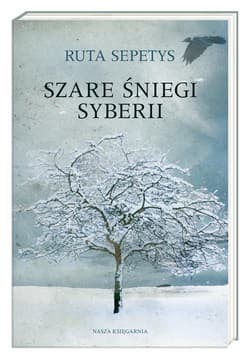 Szare śniegi Syberii - Ruta Sepetys