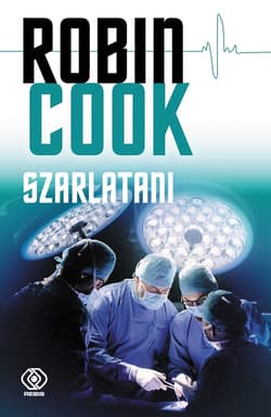 Szarlatani - ebook - Robin Cook
