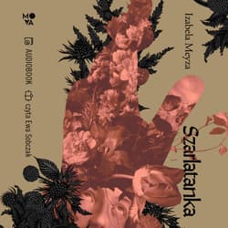 Szarlatanka - audiobook - Izabela Meyza