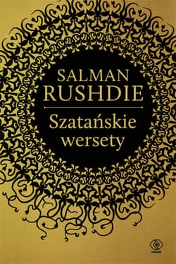 Szatańskie wersety. Mistrzowie literatury - Salman Rushdie