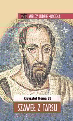 Szaweł z Tarsu - Homa Krzysztof