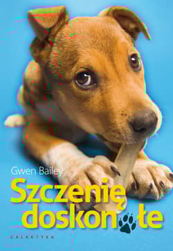 Szczenię doskonałe - Gwen Bailey