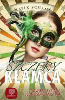 Szczery kłamca. Powieść tysiąca i jednego kłamstwa - Rafik Schami