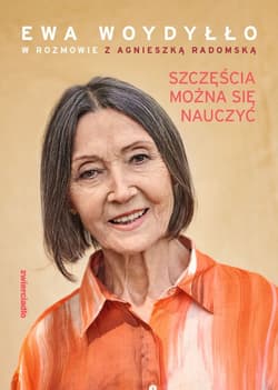 Szczęścia można się nauczyć - Ewa Woydyłło