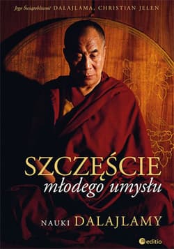 Szczęście młodego umysłu. Nauki Dalajlamy - ebook - His Holiness the Dalai Lama, Christian Jelen
