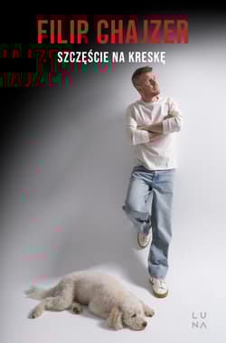 Szczęście na kreskę - Filip Chajzer