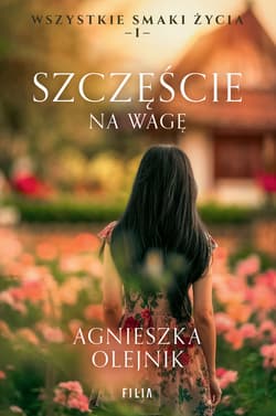 Szczęście na wagę Wielkie Litery - Agnieszka Olejnik