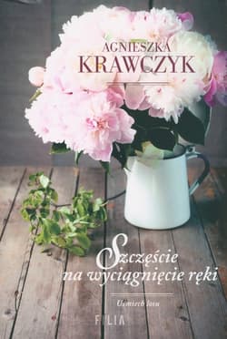 Szczęście na wyciągnięcie ręki Wielkie Litery - Agnieszka Krawczyk