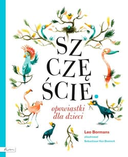 Szczęście Opowiastki dla dzieci