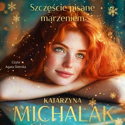 Szczęście pisane marzeniem - audiobook