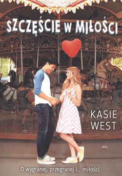 Szczęście w miłości - Kasie West