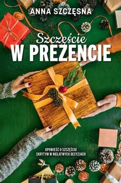 Szczęście w prezencie Wielkie Litery - Anna Szczęsna