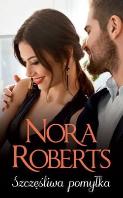 Szczęśliwa pomyłka - Nora Roberts