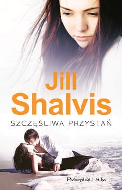 Szczęśliwa przystań - ebook - Jill Shalvis