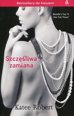 Szczęśliwa zamiana - Katee Robert