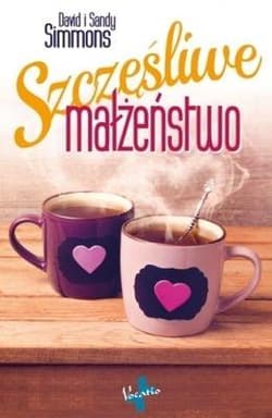 Szczęśliwe małżeństwo - Simmons David, Simmons Sandy