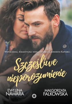 Szczęśliwe nieporozumienie - Ewelina Nawara