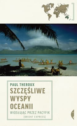 Szczęśliwe wyspy Oceanii - ebook - Paul Theroux