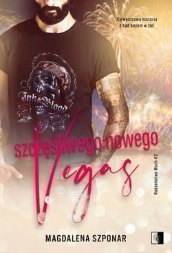 Szczęśliwego Nowego Vegas Tom 2 - Magdalena Szponar