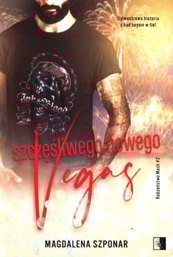 Szczęśliwego Nowego Vegas Tom 2 - Magdalena Szponar