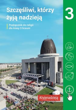 Szczęśliwi którzy żyja nadzieją Religia 3 Podręcznik - Mielnicki Krzysztof, Kondrak Elżbieta