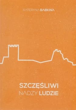 Szczęśliwi nadzy ludzie - Kateryna Babkina