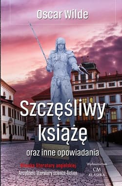 Szczęśliwy książę oraz inne opowiadania - Oscar Wilde
