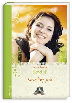 Szczęśliwy pech - Iwona  Banach