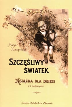 Szczęśliwy Światek - Maria Konopnicka
