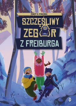 Szczęśliwy zegar z Freiburga - Robert M. Rynkowski