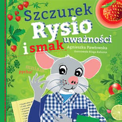 Szczurek Rysio i smak uważności