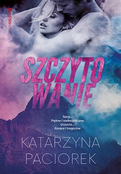 Szczytowanie - audiobook - Katarzyna Paciorek