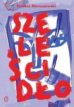 Szeleścidło - Maruszewski Tomasz