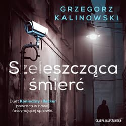 Szeleszcząca śmierć - audiobook - Kalinowski Grzegorz