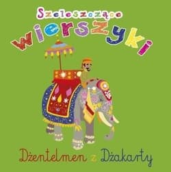Szeleszczące wierszyki Dżentelmen z Dżakarty - Urszula Kozłowska