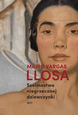 Szelmostwa niegrzecznej dziewczynki 2025 - Mario Vargas Llosa
