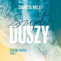 Szept duszy - audiobook - Dorota Milli