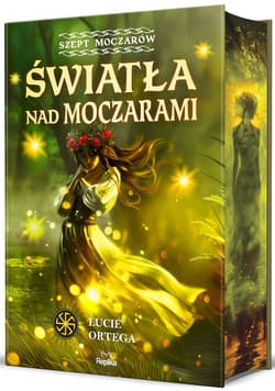 Szept moczarów. Słowiańskie Światy. Tom 1 (ilustrowane brzegi) - Lucie Ortega