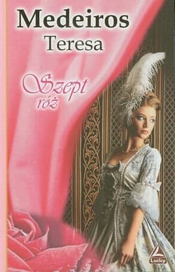 Szept róż - Teresa Medeiros