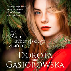 Szept syberyjskiego wiatru - audiobook - Dorota Gąsiorowska