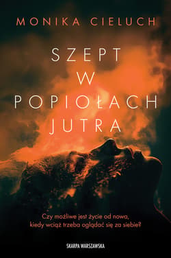 Szept w popiołach jutra - ebook - Monika Cieluch