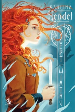 Szept wiatru. Szepty rodu Eld Veriani. Tom 2 - Paulina Hendel