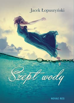 Szept wody - Jacek Łopuszyński