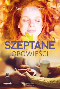 Szeptane opowieści - ebook - Anna Dutkiewicz