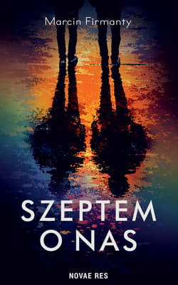 Szeptem o nas - Marcin Firmanty
